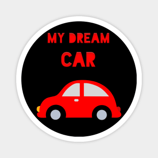 My dream car Magnet